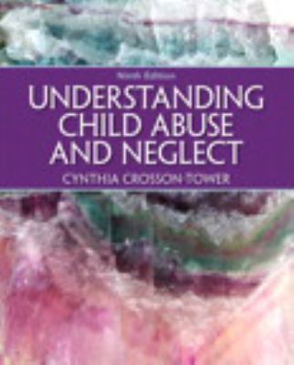 Understanding Child Abuse and Neglect Plus MyLa... 0205961134 Book Cover