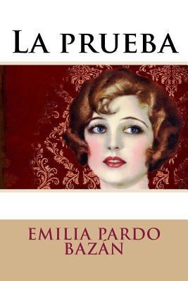 La prueba [Spanish] 1975943120 Book Cover