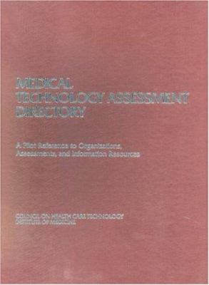 Medical Technology Assessment Directory: A Pilo... 0485112698 Book Cover