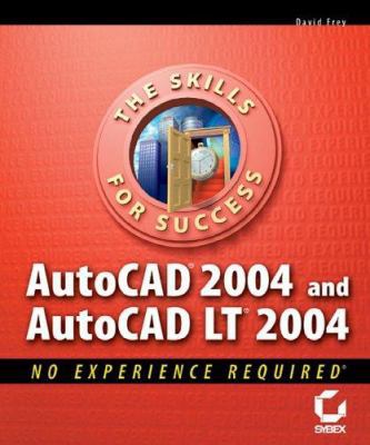 AutoCAD 2004 and AutoCAD LT 2004 0782141943 Book Cover