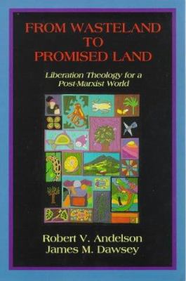 From Wasteland to Promised Land: Liberation The... 0856831336 Book Cover