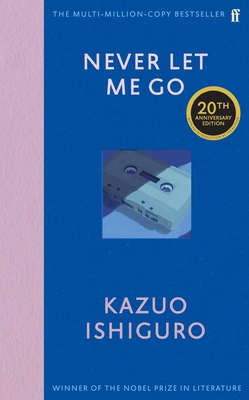 Never Let Me Go: Twentieth Anniversary Edition 0571390862 Book Cover