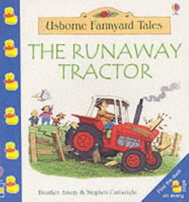 The Runaway Tractor (Farmyard Tales Little Book) 0746039131 Book Cover