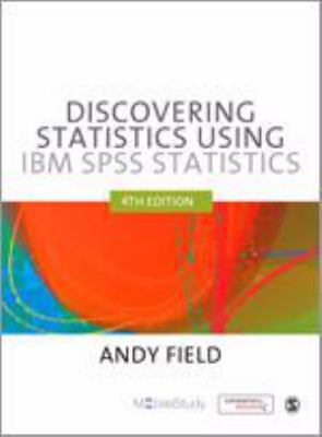 Discovering Statistics Using IBM SPSS Statistics 1446263916 Book Cover