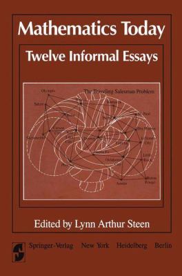 Mathematics Today Twelve Informal Essays 0387903054 Book Cover