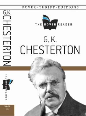 G. K. Chesterton The Dover Reader (Dover Thrift... 0486791149 Book Cover
