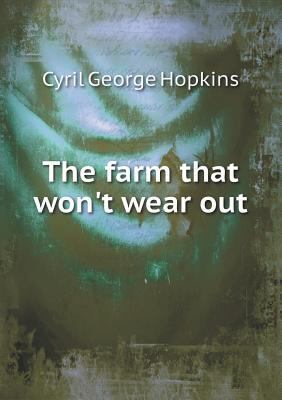 The Farm That Won't Wear Out 5518433956 Book Cover