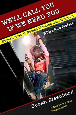 We'll Call You If We Need You: Experiences of W... 1501724932 Book Cover