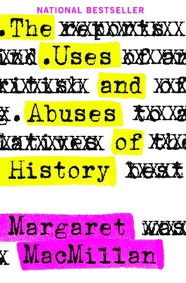 The Uses and Abuses of History 0143054783 Book Cover