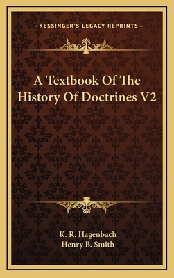 A Textbook Of The History Of Doctrines V2 1163485241 Book Cover
