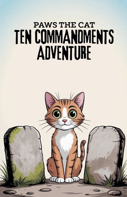Paws the Cat Ten Commandments Adventure B0FRVWTW4F Book Cover