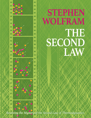 Second Law: Resolving the Mystery of the Second... 1579550835 Book Cover