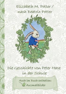 Die Geschichte von Peter Hase in der Schule (in... [German] 3752843497 Book Cover