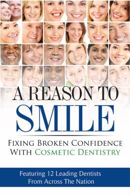 A Reason To Smile: Fixing Broken Confidence Wit... 1947436007 Book Cover