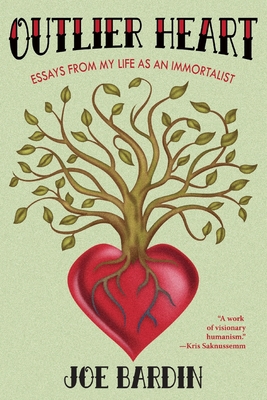 Outlier Heart: Essays from my life as an immort... 0988981076 Book Cover
