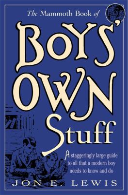 Mammoth Book of Boys Own Stuff 1845297091 Book Cover