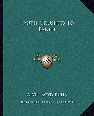 Truth Crushed To Earth 1162812788 Book Cover