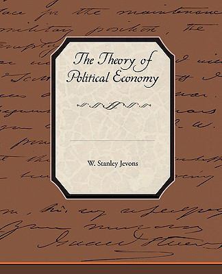 The Theory of Political Economy 1438520794 Book Cover