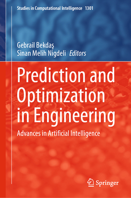 Prediction and Optimization in Engineering: Adv... 3032374243 Book Cover