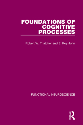 Foundations of Cognitive Processes 0367753979 Book Cover