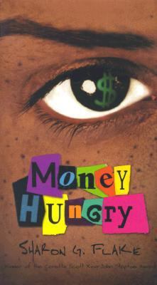 Money Hungry 078680548X Book Cover