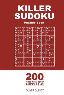 Killer Sudoku - 200 Hard to Master Puzzles 9x9 ... 198512663X Book Cover