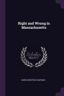 Right and Wrong in Massachusetts 1378590341 Book Cover