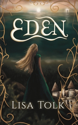 Eden: A Young Adult Fantasy Romance B0D36BRB8K Book Cover