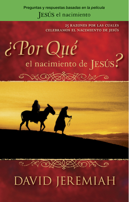 ¿Por Qué el Nacimiento de Jesús? (Spanish Edition) [Spanish] 1414315503 Book Cover