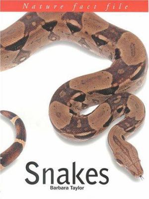 Snakes (Nature Factfile) 1842150189 Book Cover