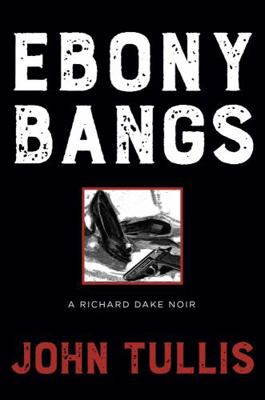 Paperback Ebony Bangs : A Richard Dake Noir Book