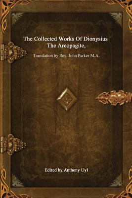 The Collected Works of Dionysius the Areopagite 1520305060 Book Cover