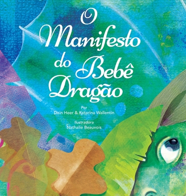 O Manifesto do Bebê Dragão (Baby Dragon Portugu... [Portuguese] 1634932897 Book Cover