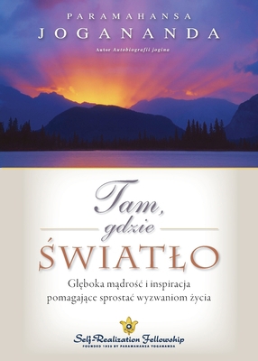 Where There Is Light (Polish) [Polish] 0876128606 Book Cover