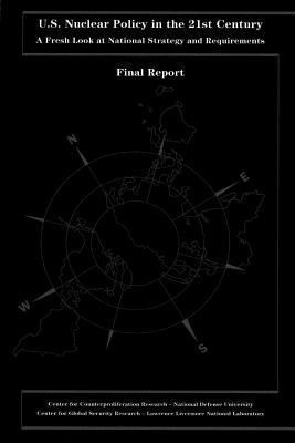 U.S. Nuclear Policy in the 21st Century: A Fres... 147829681X Book Cover