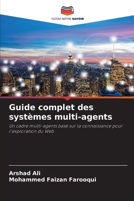 Guide complet des systèmes multi-agents [French] 6208366119 Book Cover