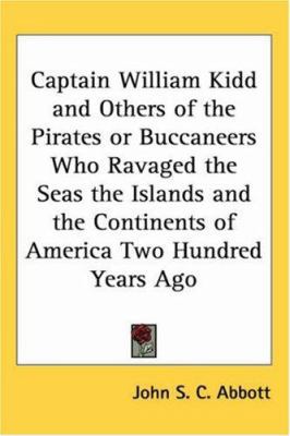 Captain William Kidd and Others of the Pirates ... 1417947101 Book Cover