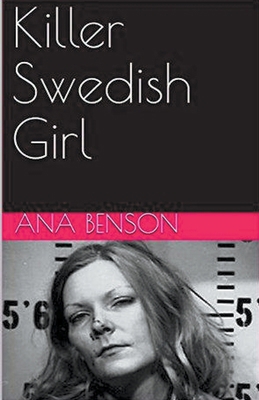 Killer Swedish Girl B0CY1G485G Book Cover