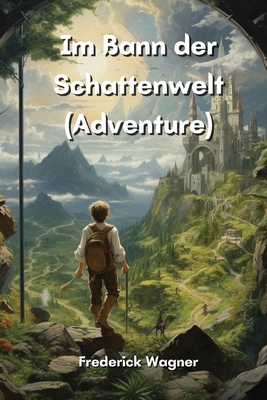 Im Bann der Schattenwelt (Adventure) [German] 9986342155 Book Cover