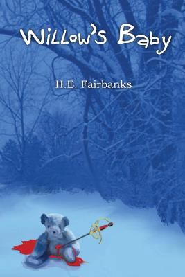 Willow's Baby 1482361086 Book Cover