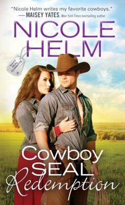 Cowboy Seal Redemption 1492641561 Book Cover