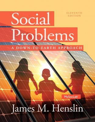 Social Problems: A Down-to-Earth Approach 0205968848 Book Cover