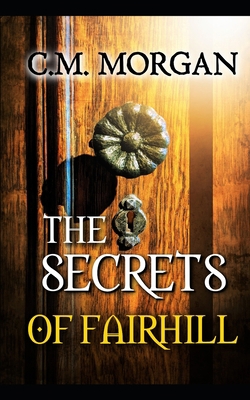 The Secrets of Fairhill B09CRSP2PG Book Cover