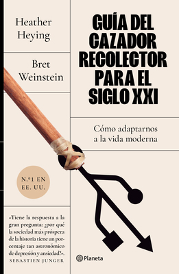 Guía del Cazador-Recolector Para El Siglo XXI [Spanish] 6070790529 Book Cover