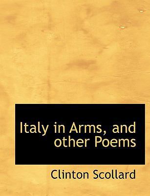 Italy in Arms, and Other Poems 1115593692 Book Cover