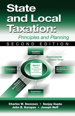 State and Local Taxation: Principles and Practices 1932159177 Book Cover