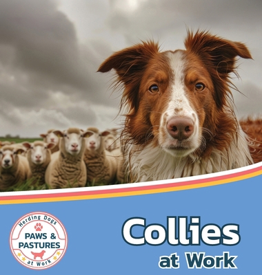 Collies at Work 1532455437 Book Cover
