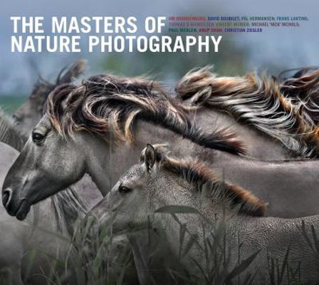 The Masters of Nature Photography 177085259X Book Cover