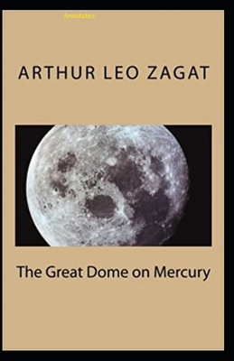 The Great Dome on Mercury 1979704058 Book Cover