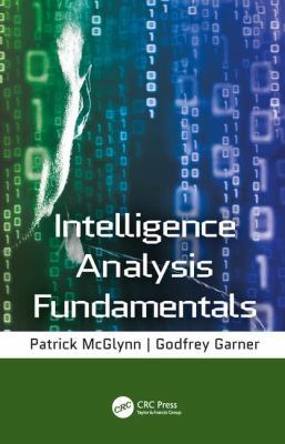 Intelligence Analysis Fundamentals 0815369409 Book Cover